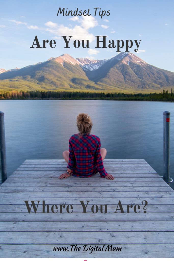 are you happy where you are? art of stillness miindset